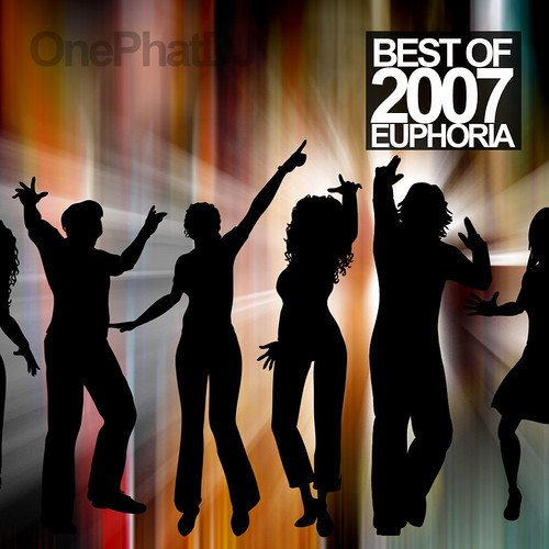 Best Of 2007, Pt 3 - Euphoria